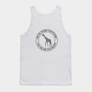 Giraffe - We All Share This Planet - animal design - on white Tank Top